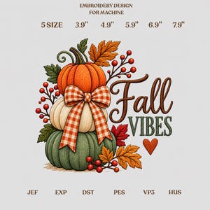 Fall Vibes Pumpkins Machine Embroidery Design, Autumn Stacked Pumpkins Plaid Bow Pattern, Digital Download File PES DST JEF xxx exp