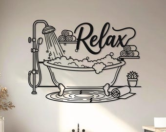 Bathroom Metal Wall Art, Relax Bath Sign, Clawfoot Tub Wall Decor, Restroom Metal Hanging, Unique Housewarming Gift