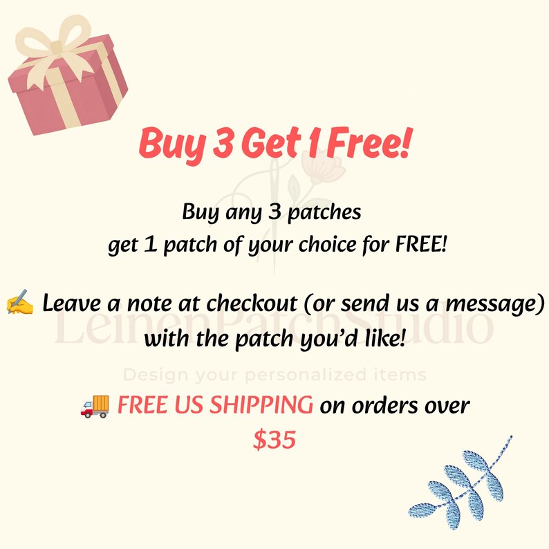 May include: A promotional graphic featuring a pink gift box with a cream ribbon, text reading Buy 3 Get 1 Free, instructions to leave a note at checkout for a free patch, and a notice regarding free US shipping on orders over $35 with a leaf icon.