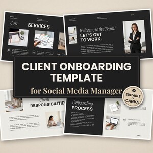 Könnte beinhalten: Eine Client-Onboarding-Vorlage für Social-Media-Manager mit schwarz-weißen Folien, Text, Fotos von Fachleuten und einem runden Abzeichen mit der Aufschrift Editable in Canva. Das Layout enthält Abschnitte für Dienstleistungen, Team-Begrüßung, Kundenverantwortlichkeiten und Onboarding-Prozesse.