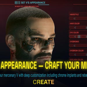 Peut inclure: Capture d'&eacute;cran d'un jeu vid&eacute;o pr&eacute;sentant l'interface de personnalisation d'un personnage. Le texte "V's Appearance - Craft Your Merc" est en jaune. L'image montre un personnage avec des tatouages, des implants cybern&eacute;tiques et des options de personnalisation.