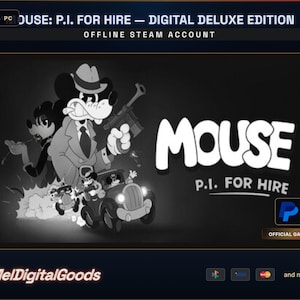 以下が含まれることがあります： 「MOUSE: P.I. FOR HIRE - DIGITAL DELUXE EDITION」の白黒グラフィック。帽子とスーツを着て銃を持った漫画のネズミのキャラクターと、他のキャラクターと車が描かれています。ゲームタイトルが大きく表示されています。