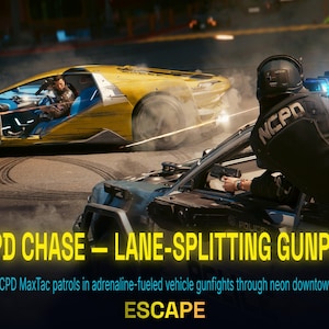 Peut inclure: Une image dynamique d'une course-poursuite &agrave; grande vitesse avec une voiture de sport jaune et un v&eacute;hicule de police. La sc&egrave;ne se d&eacute;roule dans un environnement urbain &eacute;clair&eacute; au n&eacute;on, avec le texte "NCPD CHASE - LANE-SPLITTING GUNPLAY" et "ESCAPE".