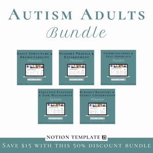 Autism Adult Bundle | 5 Notion Templates | Daily Structure Sensory Planner Communication Executive Function Burnout