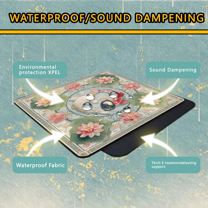 May include: A square desk mat featuring a koi fish and lotus flower pattern with water droplets on the surface. Text labels include WATERPROOF/SOUND DAMPENING, Environmental protection XPEL, Sound Dampening, Waterproof Fabric, and Tkich E foam.