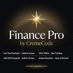 Puede incluir: Un gr&aacute;fico digital con fondo negro y un icono de estrella dorada. El texto dice: Finance Pro by CremeCode. Las caracter&iacute;sticas incluyen: One-Time Purchase, Lifetime Access, 100% Offline, Zero Tracking, AES-256 Encrypted, Built for Privacy, Instant Download, Open in Browser y cremecode.etsy.com.