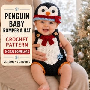 May include: A crochet penguin baby romper and hat set featuring a black and white color scheme with a red scarf detail, two wooden buttons on the straps, and a light blue snowflake accent. The text reads PENGUIN BABY ROMPER & HAT CROCHET PATTERN.