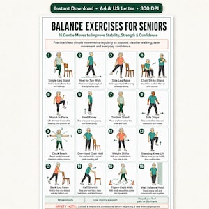 May include: A digital poster titled Balance Exercises for Seniors featuring 16 numbered illustrations of individuals performing gentle movements. The chart includes text instructions for each exercise, safety tips, and a header indicating A4 and US Letter size.