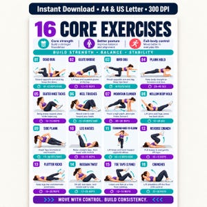 May include: A digital poster titled 16 CORE EXERCISES featuring sixteen illustrated workout movements with instructions. The layout includes purple and teal headers, numbered steps from 01 to 16, and the text: Instant Download, A4 & US Letter, 300 DPI.