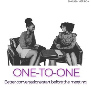 Könnte beinhalten: Eine schwarz-weiße Grafik mit zwei Personen, die sich in Sesseln gegenübersitzen, mit einem kleinen Tisch dazwischen. Der Text lautet: ONE-TO-ONE. Better conversations start before the meeting. Das Bild ist als ENGLISH VERSION gekennzeichnet.