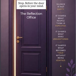 Puede incluir: Una puerta morada con el texto "Stop. Before the door opens in your mind." y "The Reflection Office." La puerta está entreabierta, revelando una luz brillante. El texto en la pared dice "Silence is not empty."