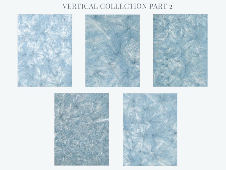 Op de afbeelding: Vijf verticale rechthoekige afbeeldingen met een lichtblauw, getextureerd patroon. Het patroon lijkt op een gekristalliseerd of ijzig oppervlak. De tekst "VERTICAL COLLECTION PART 2" staat bovenaan de afbeelding.