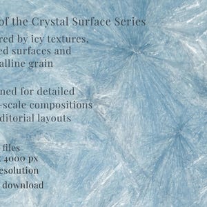 Op de afbeelding: Een digitale download afbeelding met een close-up van een ijzige, kristallijne textuur in blauw- en wittinten. Tekst luidt "Part of the Crystal Surface Series" en "Inspired by icy textures, frosted surfaces and crystalline grain."