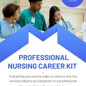 May include: Image of three healthcare professionals in scrubs, with a blue and white graphic overlay. The text reads "PROFESSIONAL NURSING CAREER KIT" and "ATS OPTIMIZED 2026". The kit includes CVs, cover letters, and professional guides.