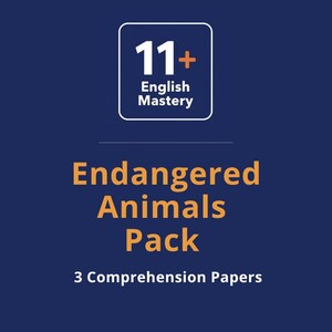 May include: A navy blue background with the text "11+ English Mastery" in white. Below, the words "Endangered Animals Pack" are in orange, with "3 Comprehension Papers" underneath.