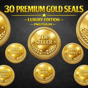 May include: A collection of 30 premium gold seals with various text labels, including "Best Value," "Best Seller," and "Top Seller." The seals are round with a laurel wreath design and star accents, set against a dark background.