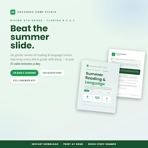 May include: Educational materials titled Beat the summer slide for rising 4th grade students. Includes 30 daily lessons, 120 questions, and a full answer key. The documents feature green text on a white background with the Anchored Home Studio logo.