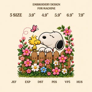 May include: Machine embroidery design featuring Snoopy and Woodstock behind a wooden fence with pink and white flowers and a pink butterfly. Text includes EMBROIDERY DESIGN FOR MACHINE, 5 SIZE, 3.9", 4.9", 5.9", 6.9", 7.9", JEF, EXP, DST, PES, VP3, HUS.