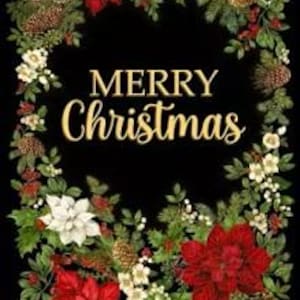 May include: A rectangular sign with a black background featuring the gold text Merry Christmas in the centre. The text is surrounded by a decorative border of red and white poinsettia flowers, green holly leaves, pine cones, and red berries.