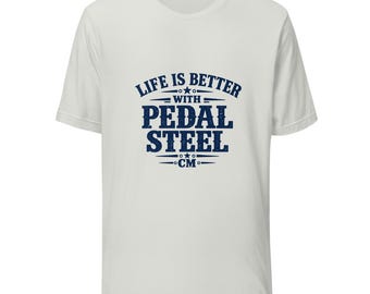 Life is Better with Pedal Steel