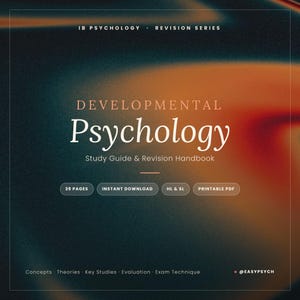 Op de afbeelding: Een digitale studiegids getiteld IB Psychology Revision Series: Developmental Psychology. De omslag heeft een donkere, wazige oranje en blauwgroene achtergrond met witte tekst, waaronder Study Guide & Revision Handbook, 39 pages en @EASYPSYCH.