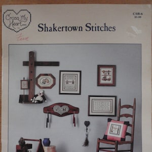 Cross My Heart Shakertown Stitches CSB-6 Shaker Cross Stitch Sayings Samplers