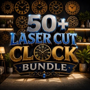 Puede incluir: Una pantalla gráfica en 3D con el texto 50+ LASER CUT CLOCK BUNDLE en letras metálicas azules y doradas. La letra O en CLOCK está reemplazada por una esfera de reloj circular con números romanos y manecillas doradas sobre un fondo oscuro.