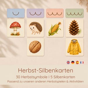 Könnte beinhalten: Ein Set aus Lernkarten mit dem Titel Herbst-Silbenkarten, bestehend aus 30 Herbstsymbolen und 5 Silbenkarten. Die Karten zeigen Illustrationen eines roten Pilzes, eines Igels, eines Maiskolbens, eines Tannenzapfens, einer Walnuss und einer gelben Kapuzenjacke.