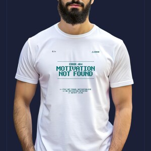 Error 404 Motivation Not Found Png, Funny Tech Quote Shirt Design, Motivation Error Sublimation, Tech Humor Tumbler Png Digital Download