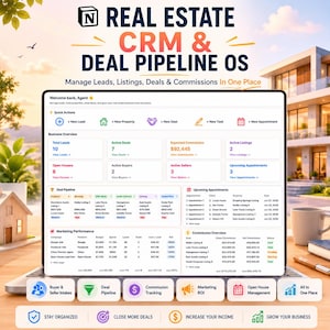 May include: A digital dashboard titled Real Estate CRM & Deal Pipeline OS displayed on a laptop screen. The interface features sections for business overview, deal pipelines, upcoming appointments, marketing performance, and commission tracking.