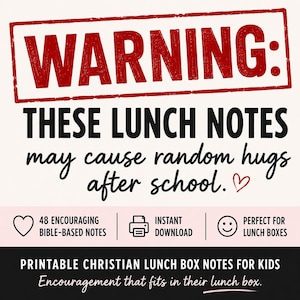 Op de afbeelding: Digitale afbeelding met een rode stempel met de tekst "WARNING: THESE LUNCH NOTES may cause random hugs after school." Bevat informatie over op de Bijbel gebaseerde notities en direct downloaden. De onderste tekst luidt "Printable Christian Lunch Box Notes for Kids."