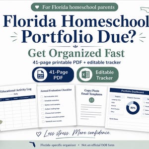 May include: A printable PDF and editable tracker for Florida homeschool parents. The design includes the text "Florida Homeschool Portfolio Due?" and "Get Organized Fast". The PDF is 41 pages long and includes an educational activity log, checklist, and portfolio dashboard.