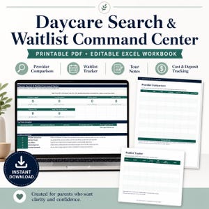 May include: A laptop displays a "Daycare Search & Waitlist Command Center" spreadsheet, with printable PDF and editable Excel workbook options. Accompanying sheets include "Provider Comparison" and "Waitlist Tracker" forms. The image also features an "Instant Download" button.