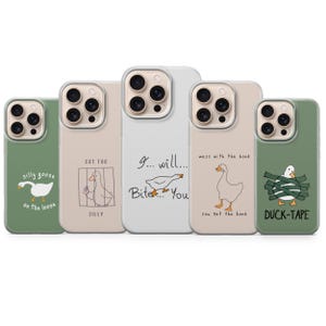 May include: Five smartphone cases featuring goose illustrations and text. The first is green with 'silly goose on the loose', the second beige with 'GOT TOO SILLY', the third white with 'I... will... Bite... You', the fourth beige with 'mess with the honk you get the bonk', and the fifth green with 'DUCK-TAPE'.