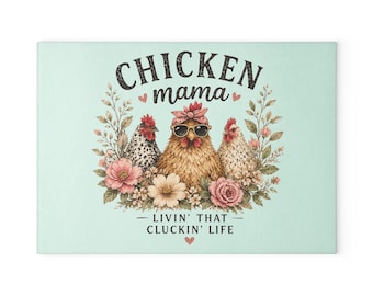 Huhn Mama Glas Schneidebrett | Bauernhaus Huhn Küche Dekor | Landhausküche Geschenk | Huhn Liebhaber Geschenk