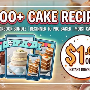 May include: An advertisement for a digital cookbook bundle with over 2400 cake recipes. The image shows a tablet and phone displaying cake images, with text that reads "2400+ CAKE RECIPES" and "£1.00 ONLY!"