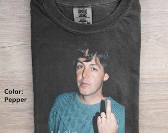 Paul Mccartney Middle Finger Tour Comfort Colors T-shirt, Beatles Vintage Graphic Tee, Unisex Shirt, Fan Gifts For Him Her, Funny Meme Shirt