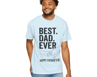 Best Dad Ever T-shirt | Father and Child Hand Illustration, Happy Fathers Day Tee