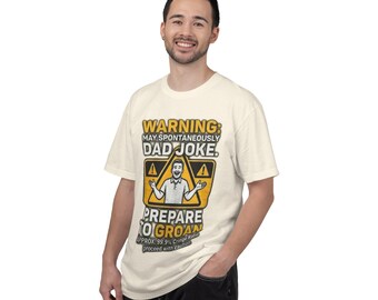 Warning May Spontaneously Dad Joke Prepare to Groan T-Shirt