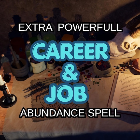Extra Powerful Career , Job Spell, Casting, Witchcraft, Manifest Your Dream Job, Career & Abundance White Magic Spiritual Blessing