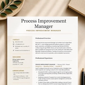 May include: A professional resume template titled Process Improvement Manager with a beige sidebar containing contact, education, and certification details. The main section outlines a professional overview and experience for a Process Improvement Manager.