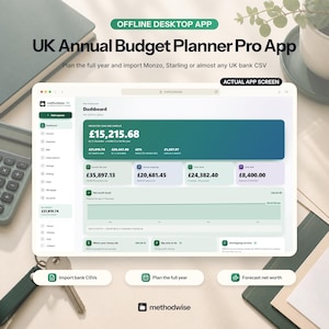May include: The UK Annual Budget Planner Pro App is an offline desktop application for financial tracking. The interface displays a dashboard with a projected year-end surplus of £15,215.68, income, expenses, and net worth trend graphs in green.