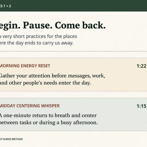 May include: A digital interface titled Tracks 1 + 2 featuring the text Begin. Pause. Come back. Two very short practices for the places where the day ends to carry us away. It lists Morning Energy Reset at 1:22 and Midday Centering Whisper at 1:15.