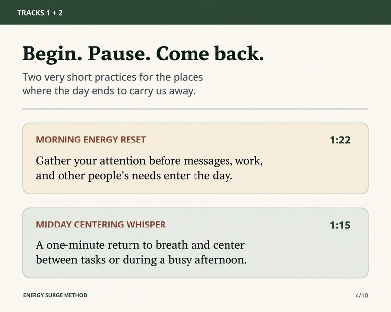 May include: A digital interface titled Tracks 1 + 2 featuring the text Begin. Pause. Come back. Two very short practices for the places where the day ends to carry us away. It lists Morning Energy Reset at 1:22 and Midday Centering Whisper at 1:15.