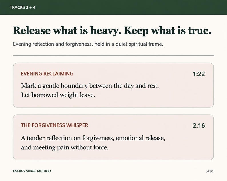 May include: A digital document titled Tracks 3 + 4 featuring the text Release what is heavy. Keep what is true. It lists Evening Reclaiming at 1:22 and The Forgiveness Whisper at 2:16 with descriptive text for each track and Energy Surge Method at the bottom.