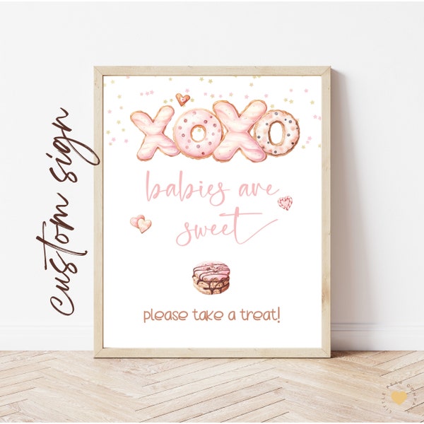 Printable Baby Shower Sign, Babies Are Sweet Sign Editable Valentine's Sweet Treats Dessert Buffet Sign, Cookie Bar