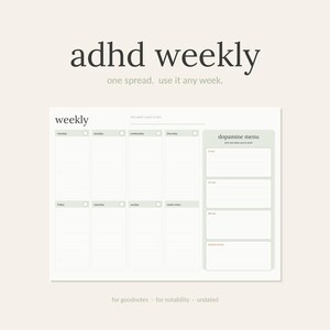 May include: A digital weekly planner with the text "adhd weekly" and "one spread. use it any week." The planner includes sections for each day, a "dopamine menu," and is designed for Goodnotes and Notability.