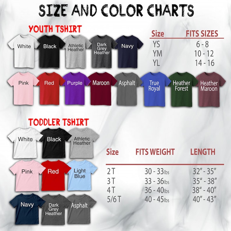 May include: A size and color chart for youth and toddler t-shirts. The youth section displays shirts in white, black, athletic heather, dark grey heather, navy, pink, red, purple, maroon, asphalt, true royal, heather forest, and heather maroon.