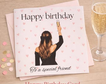 Special Friend Birthday Card - Champagne Celebration