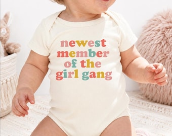 Newest Member Of The Girl Gang Onesie Baby Girl Announcement Newborn Outfit